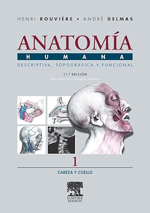 ROUVIERE- ANATOMIA HUMANA T-1 11ED, 2005