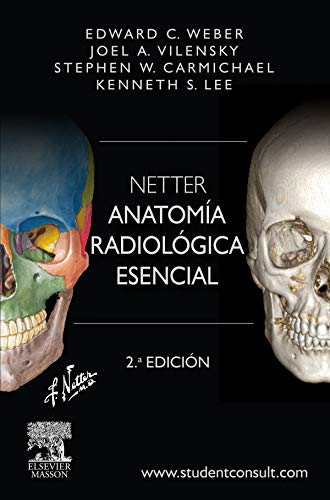 WEBER, E.C.- NETTER. ANATOMIA RADIOLOGICA ESENCIAL, 2Ed., 2015