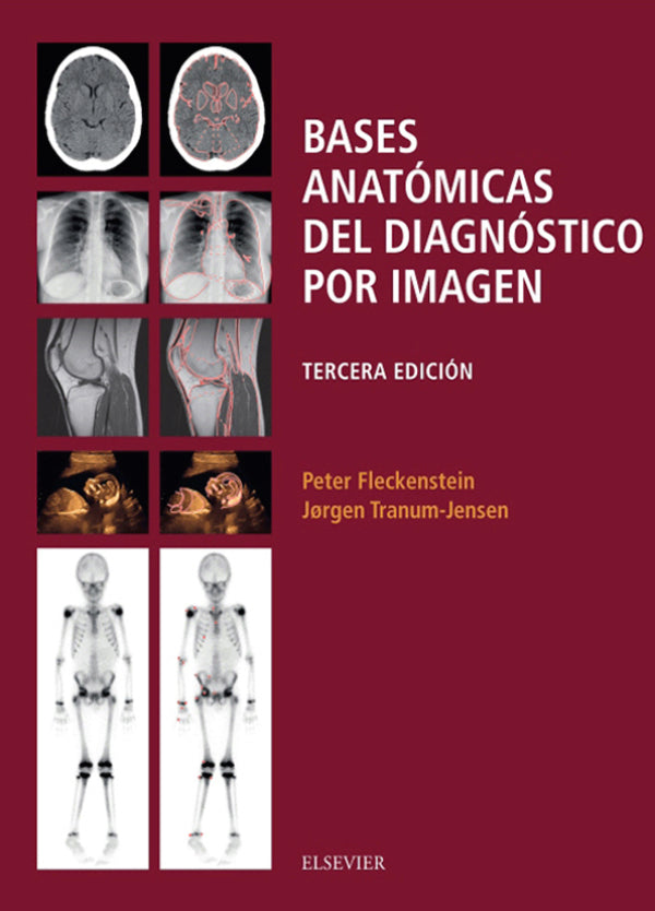 FLECKENSTEIN, P.- BASES ANATOMICAS DEL DIAGNOSTICO POR IMAGEN, 3Ed., 2016