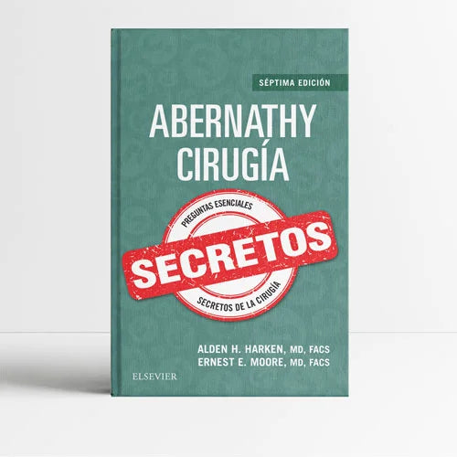 HARKEN, A.H.- ABERNATHY., CIRUGIA. SECRETOS, 7Ed., 2018