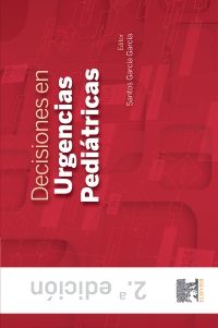 GARCIA GARCIA, S.- DECISIONES EN URGENCIAS PEDIATRICAS, 2Ed., 2020