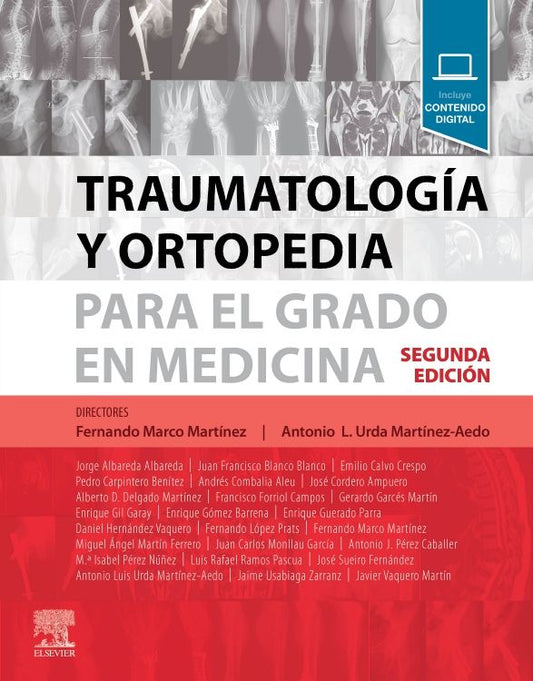 MARCO MARTINEZ, F.- TRAUMATOLOGIA Y ORTOPEDIA PARA EL GRADO EN MEDICINA, 2Ed., 2022