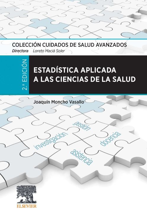MONCHO, J.- ESTADISTICA APLICADA A LAS CIENCIAS DE LA SALUD, 2Ed., 2021
