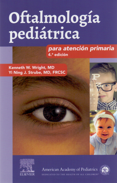 WRIGHT, K.W.- OFTALMOLOGIA PEDIATRICA PARA ATENCION PRIMARIA, 4Ed., 2021
