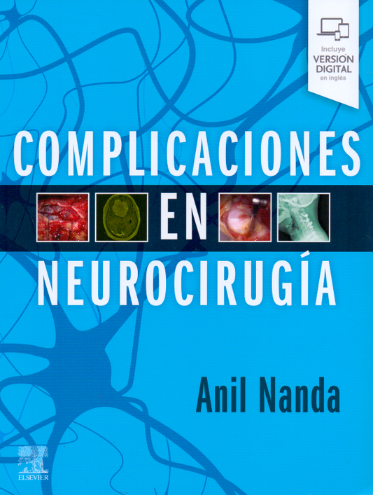 NANDA, A.- COMPLICACIONES EN NEUROCIRUGIA, 1Ed., 2020