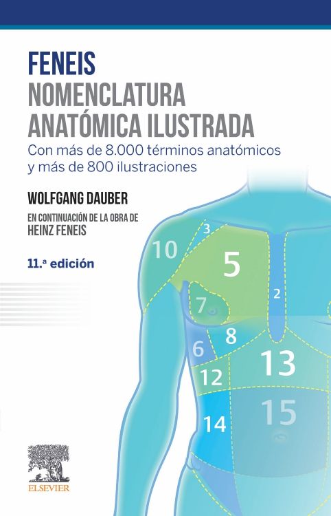 DAUBER, W.- FENEIS. NOMENCLATURA ANATOMICA ILUSTRADA, 11Ed., 2021