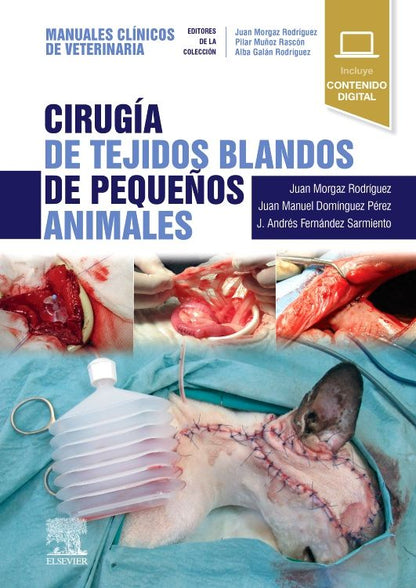MORGAZ, J.- CIRUGIA DE TEJIDOS BLANDOS DE PEQUE¤OS ANIMALES, 1Ed., 2022