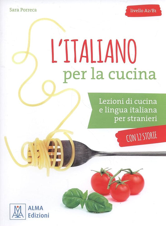 L™ITALIANO PER LA CUCINA (LIBRO + AUDIO