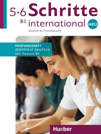 SCHRITTE INTERNATIONAL NEU 5+6 B1/ PRьFU