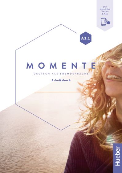 MOMENTE A1.1 ARBEITSBUCH + INTERAKTIVE